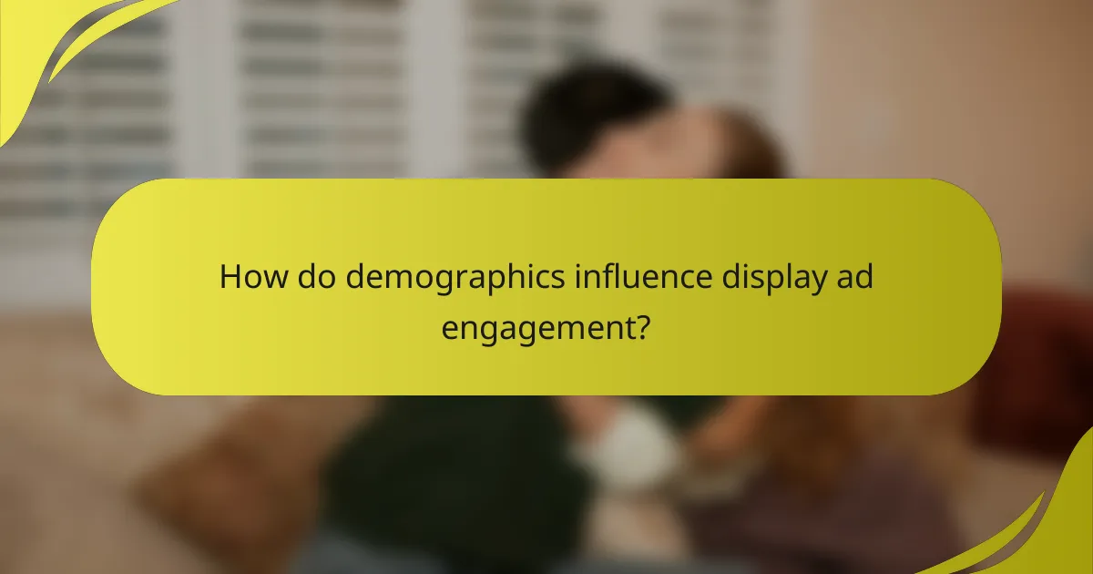 How do demographics influence display ad engagement?
